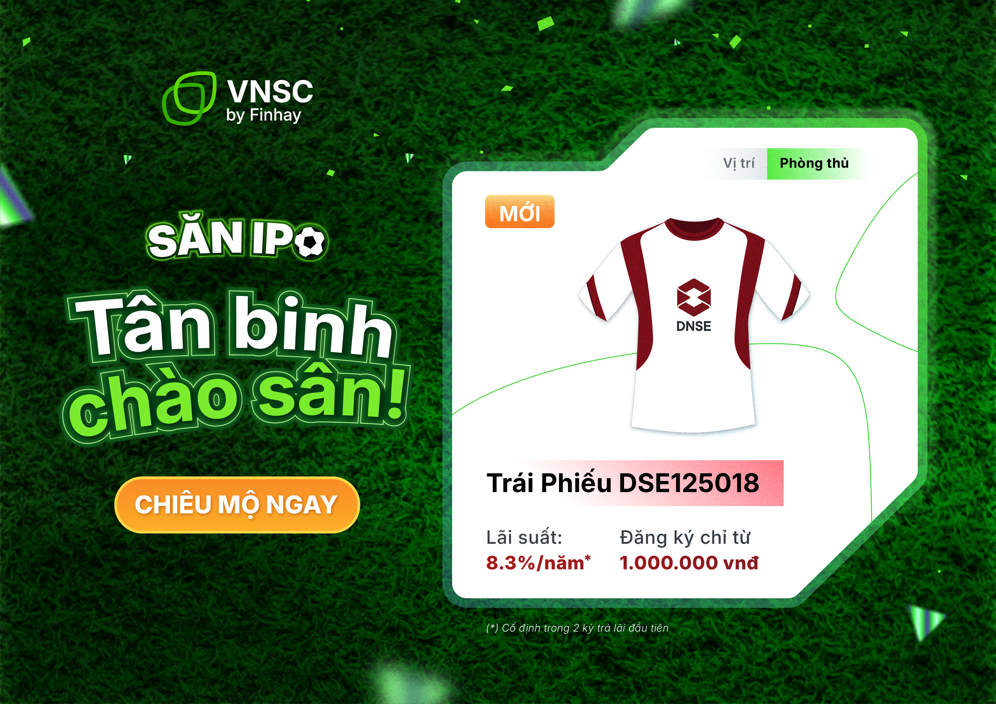 Săn IPO – Phân phối chính thức và độc quyền Trái phiếu chào bán ra công chúng DSE125018
