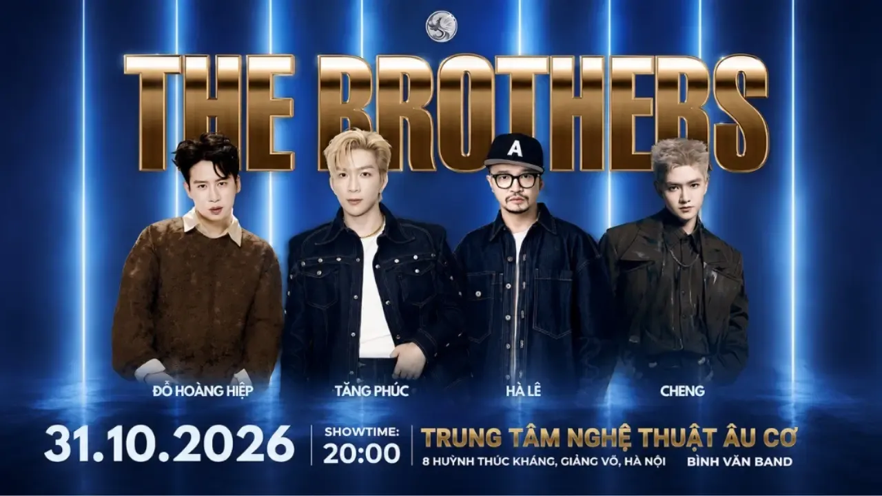 Cẩm nang đu THE BROTHERS Concert 31/10/2026 chi tiết từ A - Z
