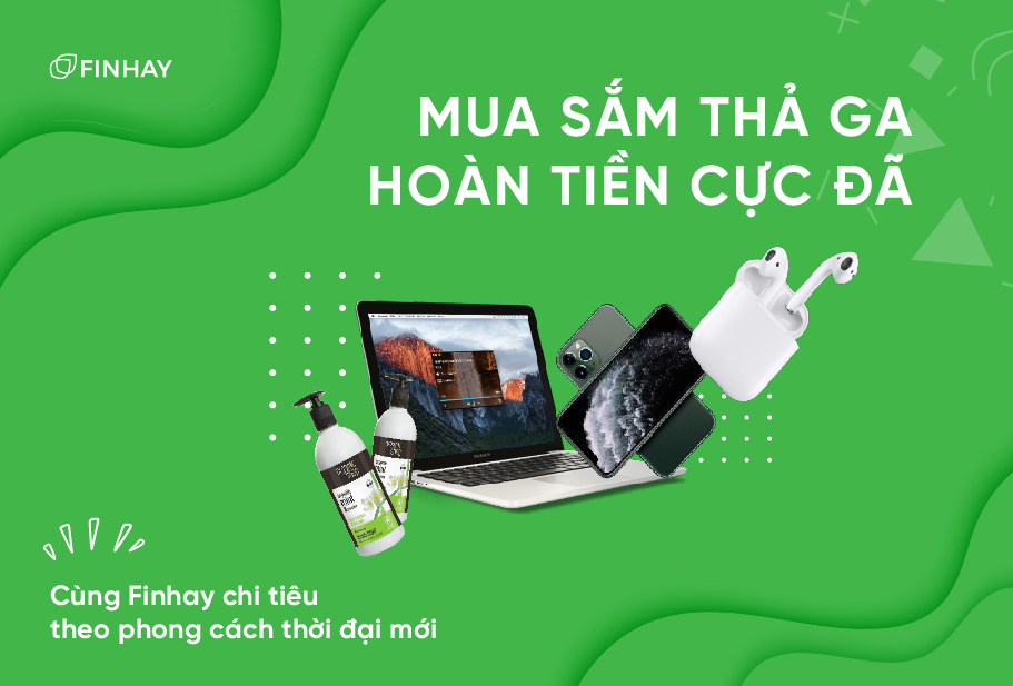 Hướng dẫn sử dụng tính năng hoàn tiền tại Finhay