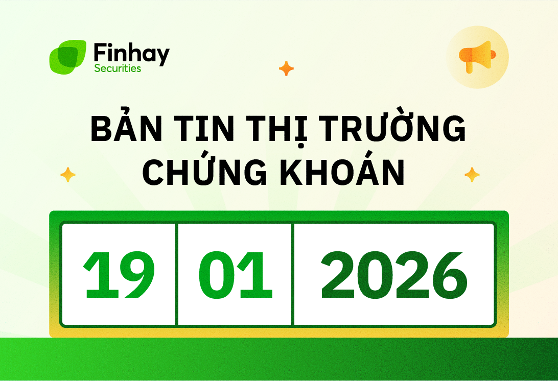 Bản tin chứng khoán 19/01: Năng lượng “vít ga”, Bất động sản KCN bùng nổ, VN-Index áp sát 1.900 điểm