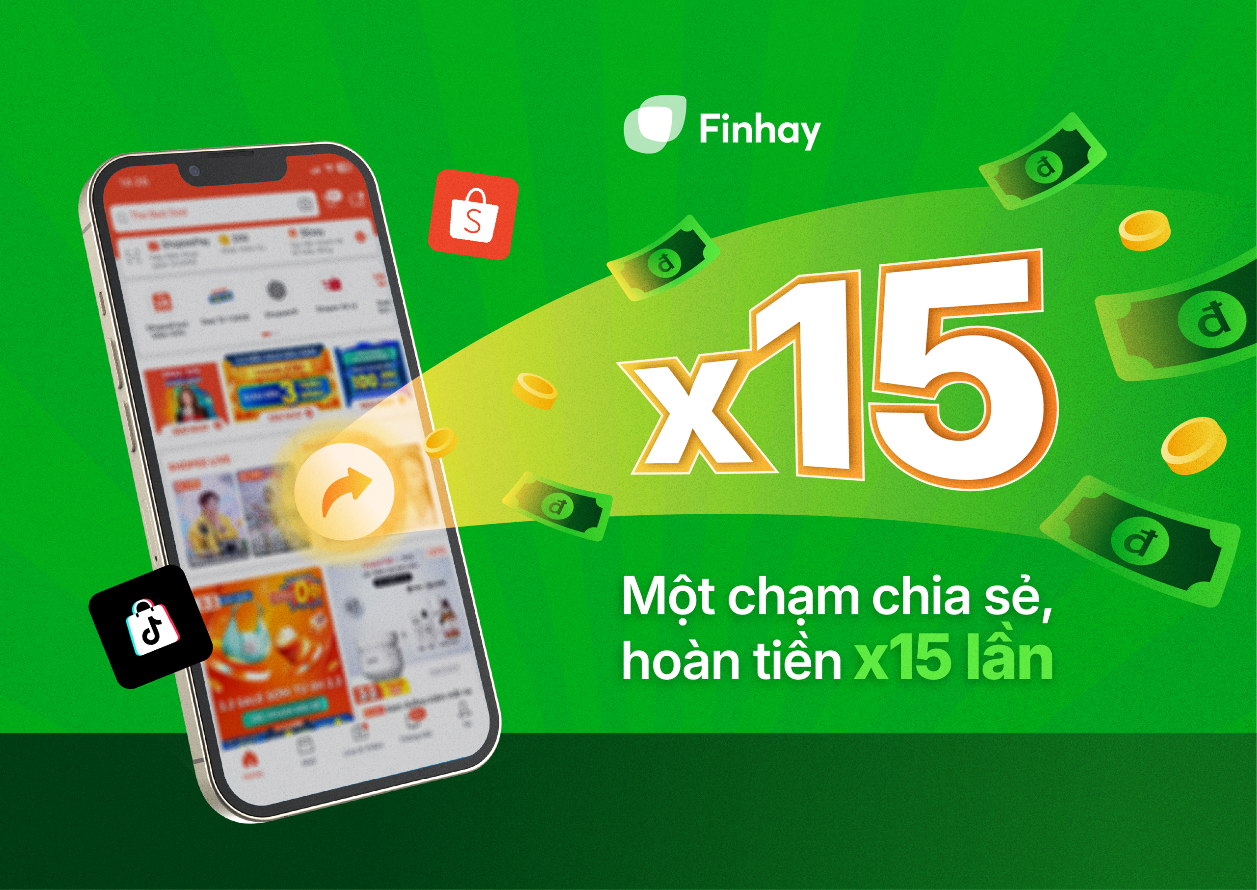 Finhay ra mắt tính năng “Hoàn Tiền 1 Chạm”: Một chạm chia sẻ, hoàn tiền x15 lần!