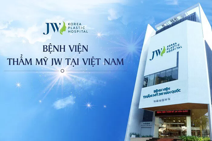 Review bệnh viện thẩm mỹ JW Hàn Quốc chi tiết 2026: Đánh giá hiệu quả, trải nghiệm dịch vụ và bảng giá