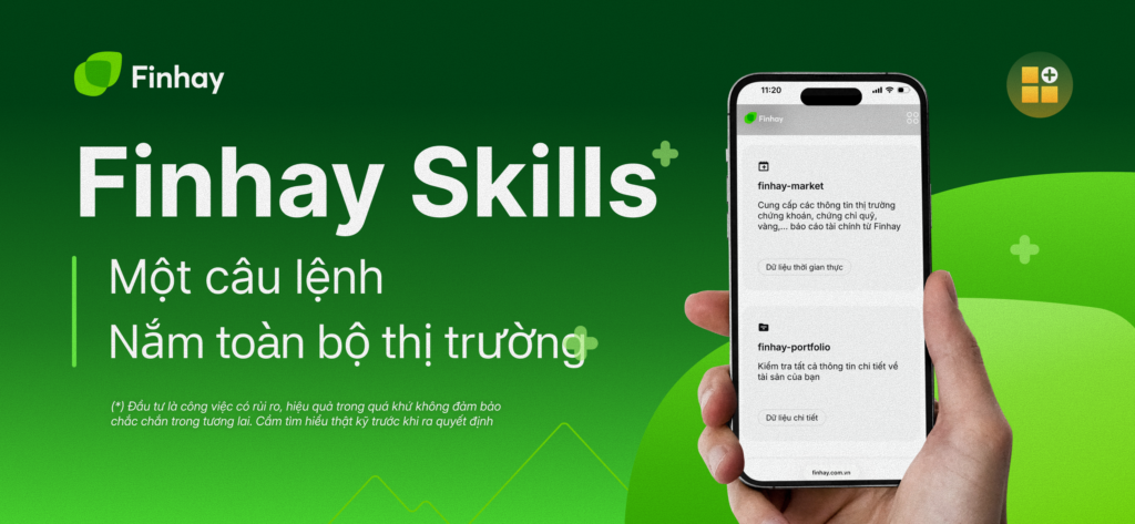 Ra mắt Finhay Skills: Sẵn Sàng Cho Trợ Lý AI Của Bạn