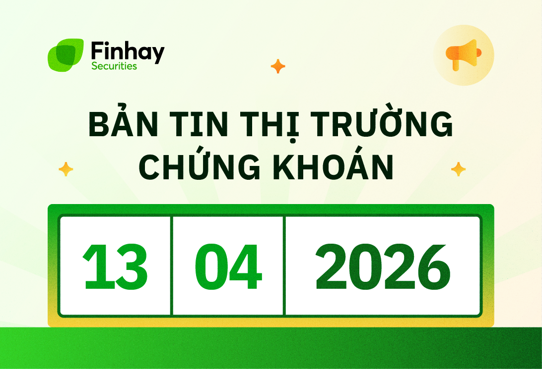 Bản tin chứng khoán ngày 13/04: VN-Index tăng nhẹ, bất động sản dẫn dắt