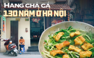 Foodtour: Top 15 món ngon phố cổ Hà Nội bạn nhất định phải thử 1 lần trong đời!!!
