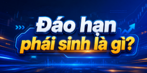 Đáo hạn phái sinh là gì