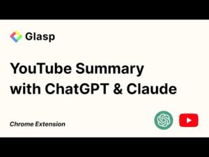 YouTube Summary with ChatGPT & Claude (Bởi Glasp)