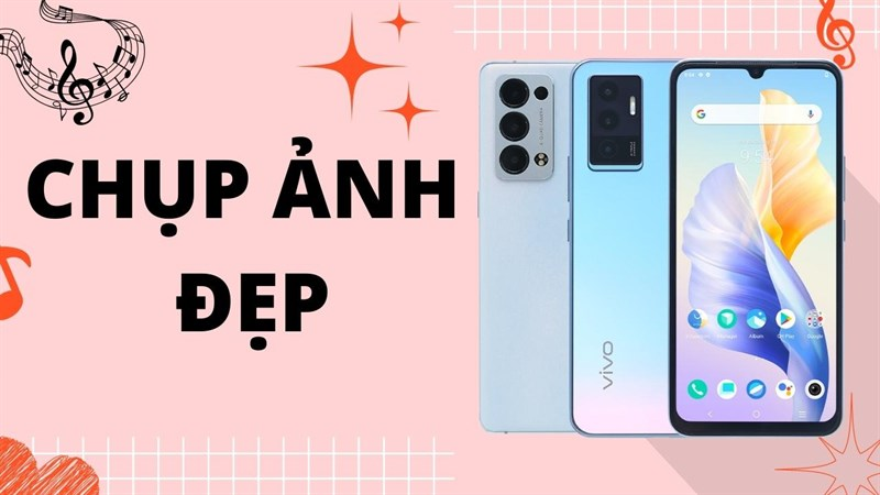 Review chi tiết TOP 6 điện thoại chụp ảnh đẹp giá rẻ nhất 2026