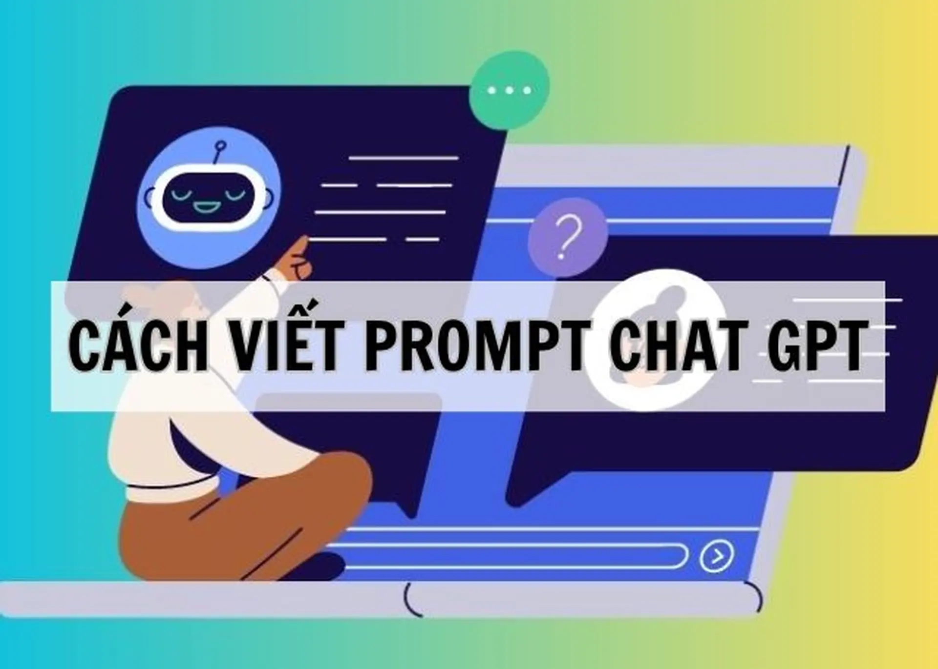 Hướng dẫn mẹo dùng ChatGPT không bị văn mẫu (Robotic): Viết content chuẩn Human