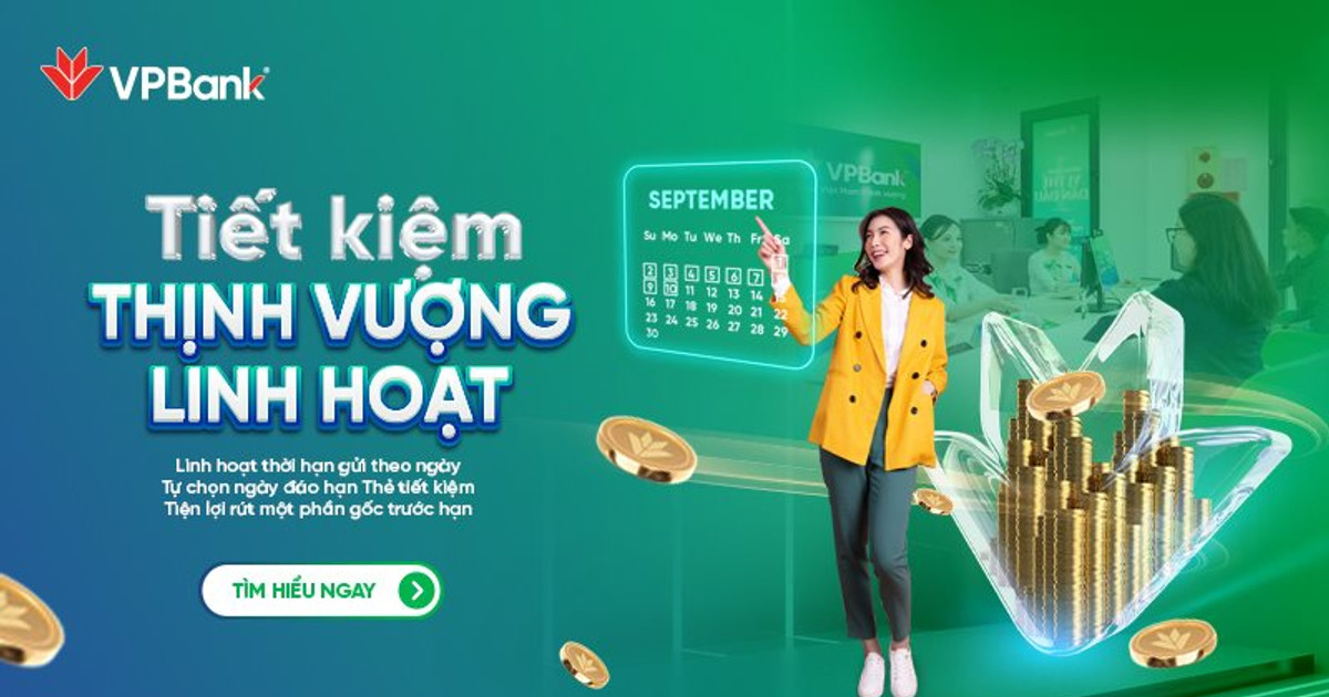 Gửi tiết kiệm VPBank: Cập nhật bảng lãi suất 2026 & Đánh giá các gói gửi tiết kiệm