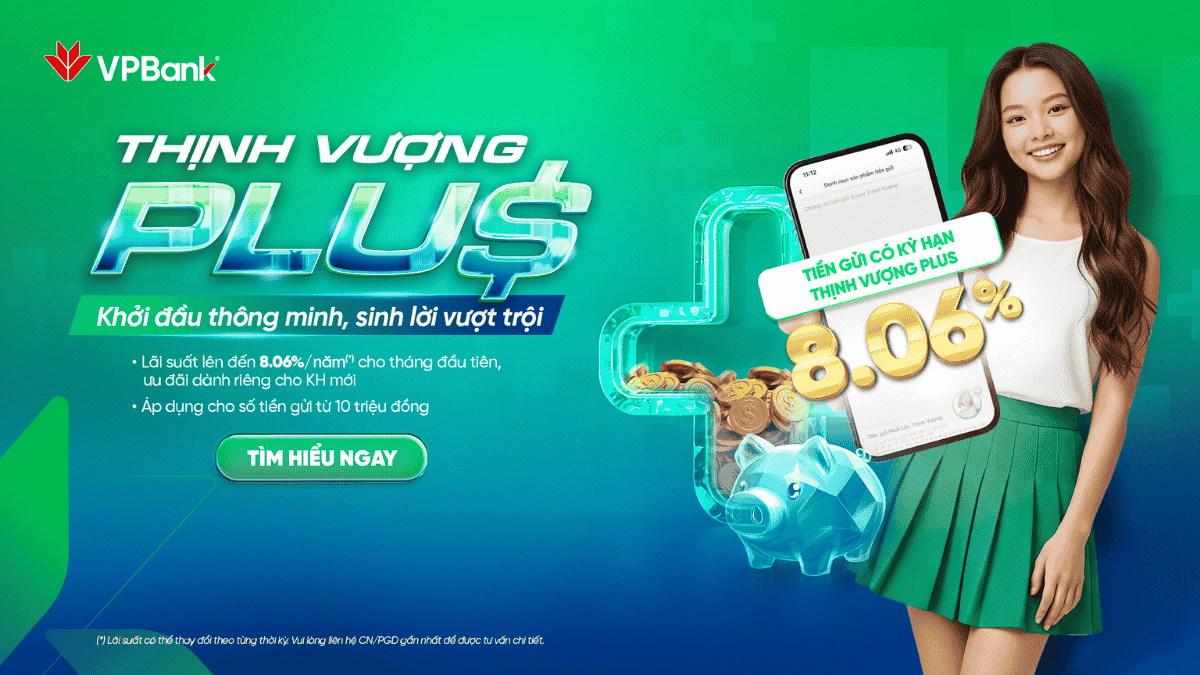Gửi tiết kiệm VPBank: Cập nhật bảng lãi suất 2026 & Đánh giá các gói gửi tiết kiệm