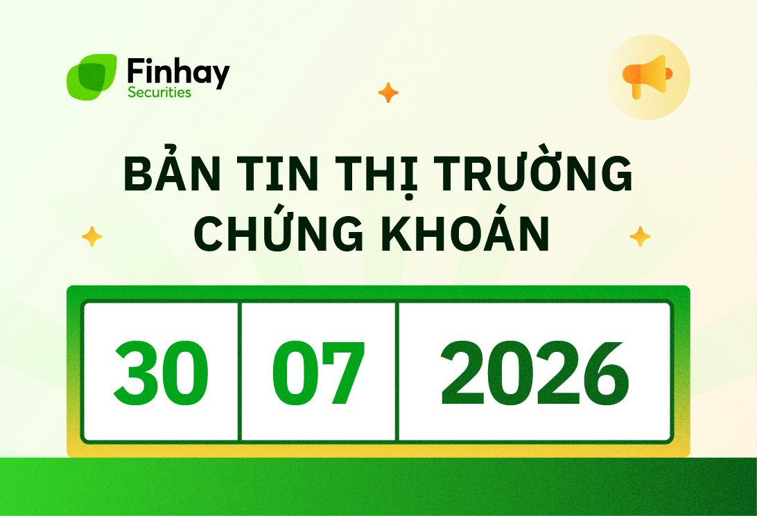 Bản tin chứng khoán 30/07: Lực cầu bùng nổ, VN-Index tăng gần 40 điểm mạnh nhất trong gần 4 tháng