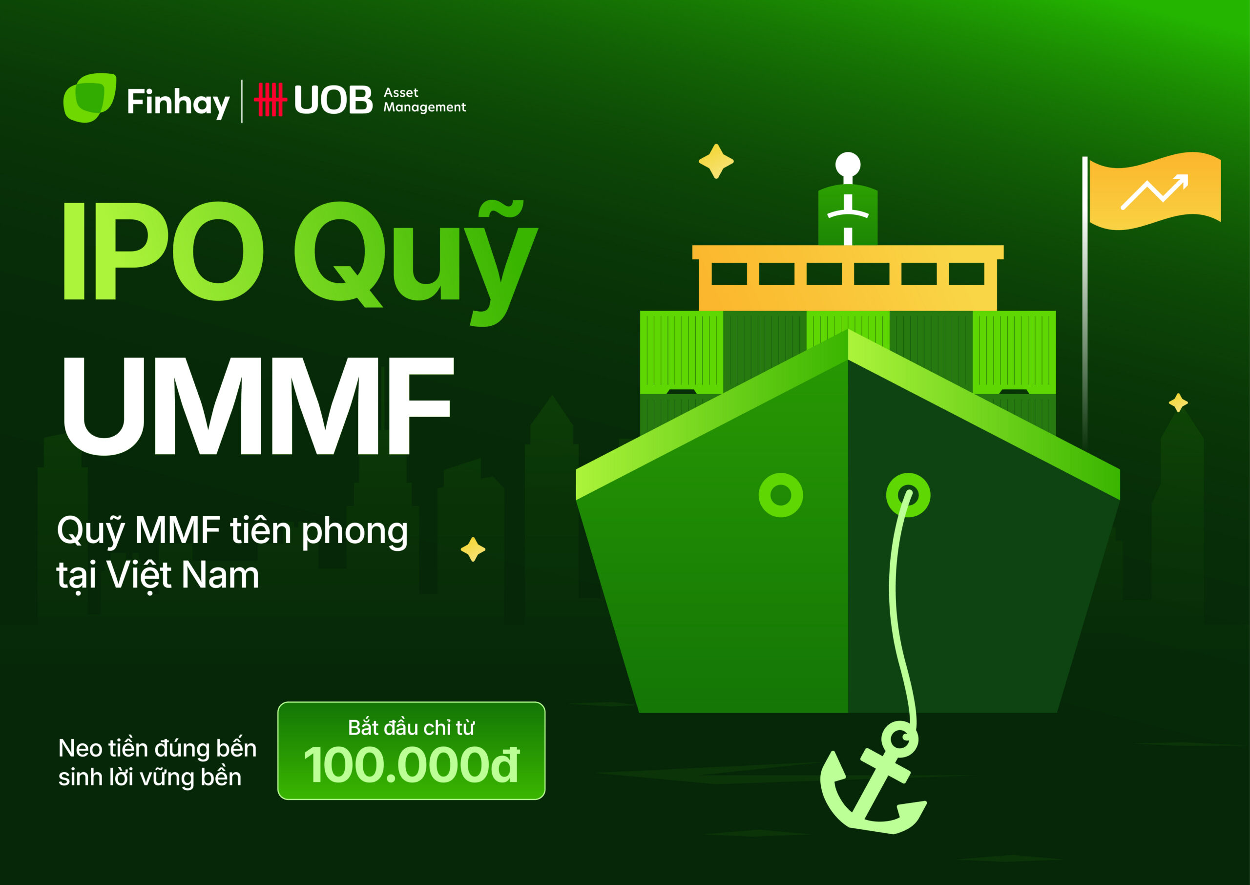 IPO Quỹ UMMF – Quỹ đầu tư công cụ thị trường tiền tệ tiên phong tại Việt Nam
